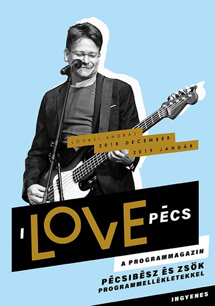 I Love Pécs - December 2018 - Lovasi András