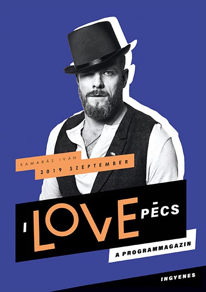 I Love Pécs - Szeptember 2019 - Kamarás Iván